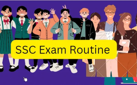 SSC Exam routine 2025 । এসএসসি রুটিন ২০২৫