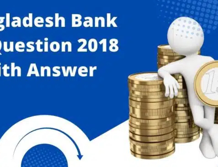 Bangladesh Bank AD Question 2018 with Solution